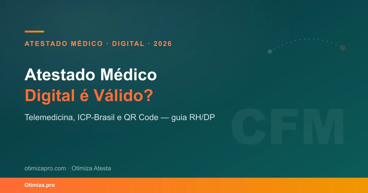 Atestado Médico Digital: É Válido? Telemedicina, ICP-Brasil e QR Code