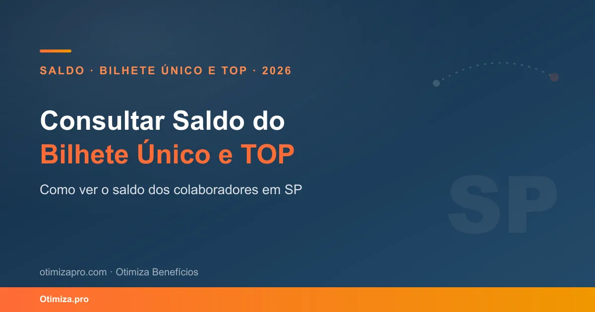 Saldo Bilhete Único e Top SP: Guia para RH