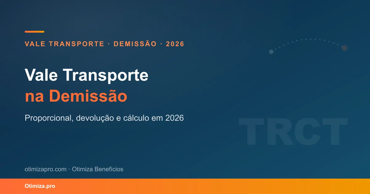 Vale Transporte na Demissao