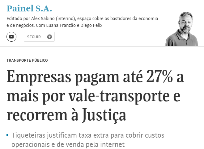 Matéria da Folha de S.Paulo: Empresas pagam até 27% a mais no Vale-Transporte — Otimiza Benefícios